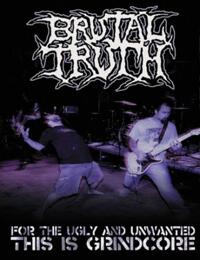 DVD (Musik) - Brutal Truth - For the Ugly and Unwanted - This is Grindcore [DVD]