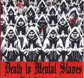 Death To Mental Slaves [DVD+CD]