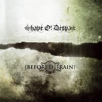 LP - Shape of Despair/Before the Rain - Split [7"-EP]