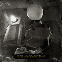 CD - 11 as in Adversaries - The Full Intrepid Experience of Light (CD)