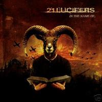 CD - 21 Lucifers - In The Name Of... [CD]