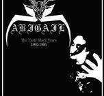 Abigail - The Early Black Years (1992-1995) [CD]