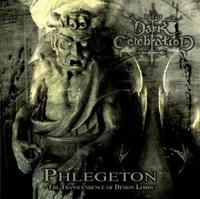 CD - Dark Celebration - Phlegeton: The Transcendence of Demon Lords [CD]